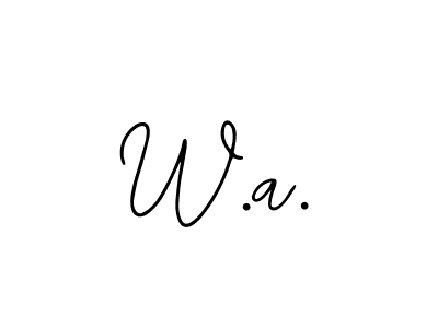 You should practise on your own different ways (Bearetta-2O07w) to write your name (W.a.) in signature. don't let someone else do it for you. W.a. signature style 12 images and pictures png