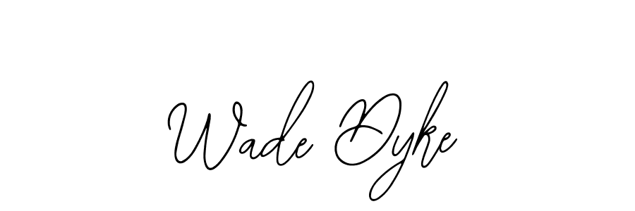Create a beautiful signature design for name Wade Dyke. With this signature (Bearetta-2O07w) fonts, you can make a handwritten signature for free. Wade Dyke signature style 12 images and pictures png