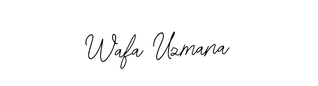 You should practise on your own different ways (Bearetta-2O07w) to write your name (Wafa Uzmana) in signature. don't let someone else do it for you. Wafa Uzmana signature style 12 images and pictures png