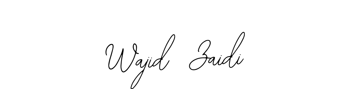 Design your own signature with our free online signature maker. With this signature software, you can create a handwritten (Bearetta-2O07w) signature for name Wajid  Zaidi. Wajid  Zaidi signature style 12 images and pictures png