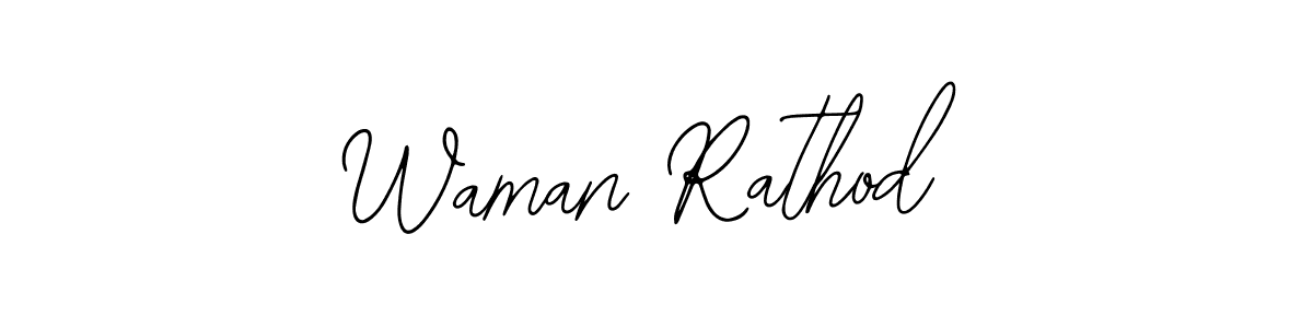 Make a short Waman Rathod signature style. Manage your documents anywhere anytime using Bearetta-2O07w. Create and add eSignatures, submit forms, share and send files easily. Waman Rathod signature style 12 images and pictures png