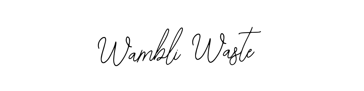 How to Draw Wambli Waste signature style? Bearetta-2O07w is a latest design signature styles for name Wambli Waste. Wambli Waste signature style 12 images and pictures png