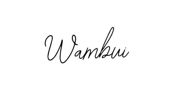 How to make Wambui signature? Bearetta-2O07w is a professional autograph style. Create handwritten signature for Wambui name. Wambui signature style 12 images and pictures png