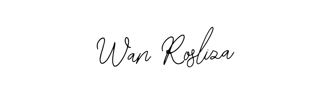 Also we have Wan Rosliza name is the best signature style. Create professional handwritten signature collection using Bearetta-2O07w autograph style. Wan Rosliza signature style 12 images and pictures png