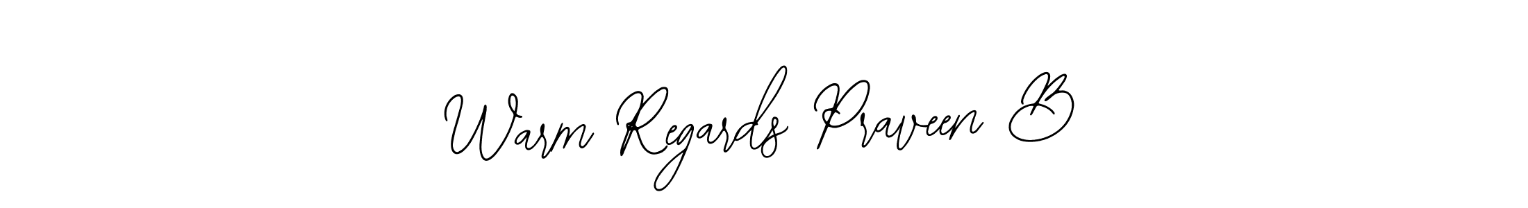 if you are searching for the best signature style for your name Warm Regards Praveen B. so please give up your signature search. here we have designed multiple signature styles  using Bearetta-2O07w. Warm Regards Praveen B signature style 12 images and pictures png