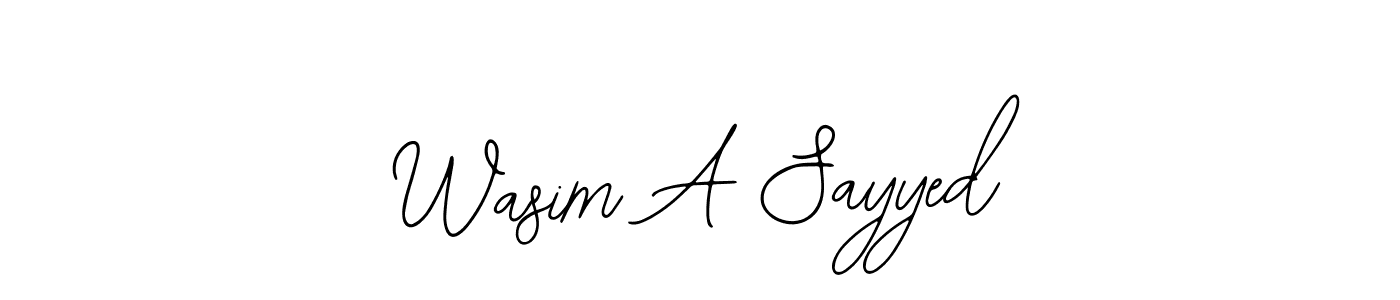 How to make Wasim A Sayyed signature? Bearetta-2O07w is a professional autograph style. Create handwritten signature for Wasim A Sayyed name. Wasim A Sayyed signature style 12 images and pictures png