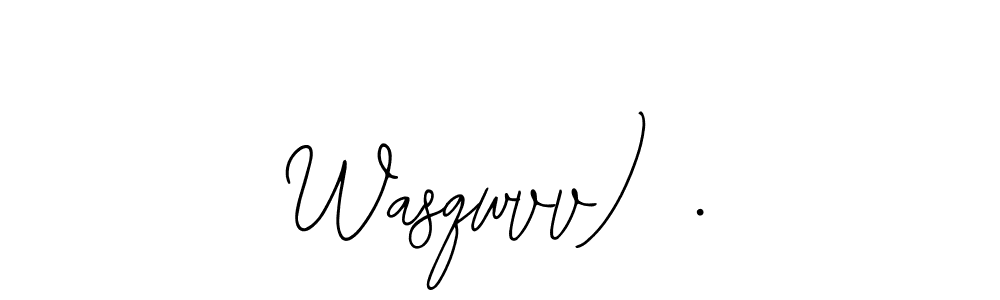 Wasqwvv) . stylish signature style. Best Handwritten Sign (Bearetta-2O07w) for my name. Handwritten Signature Collection Ideas for my name Wasqwvv) .. Wasqwvv) . signature style 12 images and pictures png