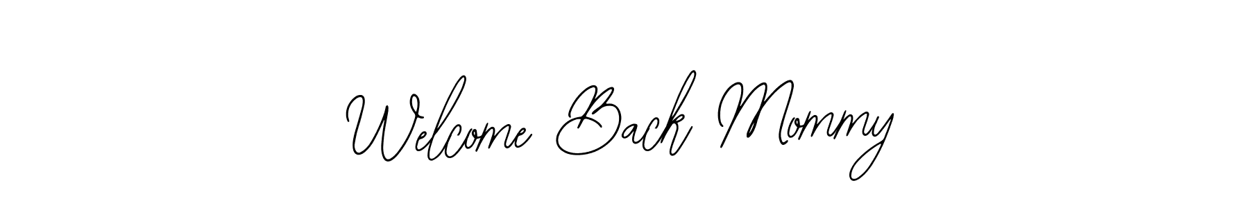 Make a beautiful signature design for name Welcome Back Mommy. Use this online signature maker to create a handwritten signature for free. Welcome Back Mommy signature style 12 images and pictures png