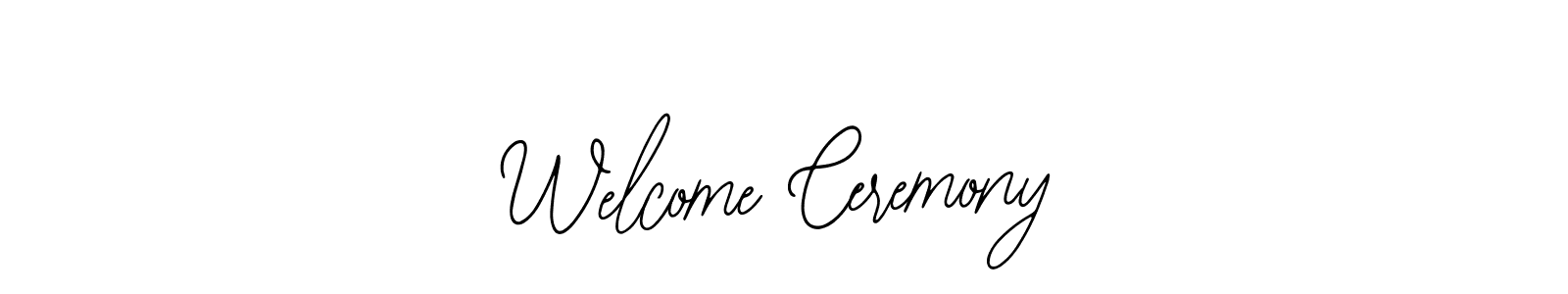 Create a beautiful signature design for name Welcome Ceremony. With this signature (Bearetta-2O07w) fonts, you can make a handwritten signature for free. Welcome Ceremony signature style 12 images and pictures png