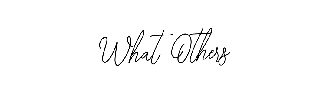 Similarly Bearetta-2O07w is the best handwritten signature design. Signature creator online .You can use it as an online autograph creator for name What Others. What Others signature style 12 images and pictures png