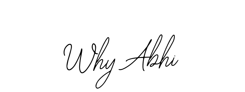 Also You can easily find your signature by using the search form. We will create Why Abhi name handwritten signature images for you free of cost using Bearetta-2O07w sign style. Why Abhi signature style 12 images and pictures png