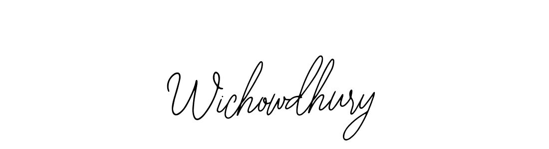 You should practise on your own different ways (Bearetta-2O07w) to write your name (Wichowdhury) in signature. don't let someone else do it for you. Wichowdhury signature style 12 images and pictures png