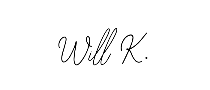 Design your own signature with our free online signature maker. With this signature software, you can create a handwritten (Bearetta-2O07w) signature for name Will K.. Will K. signature style 12 images and pictures png