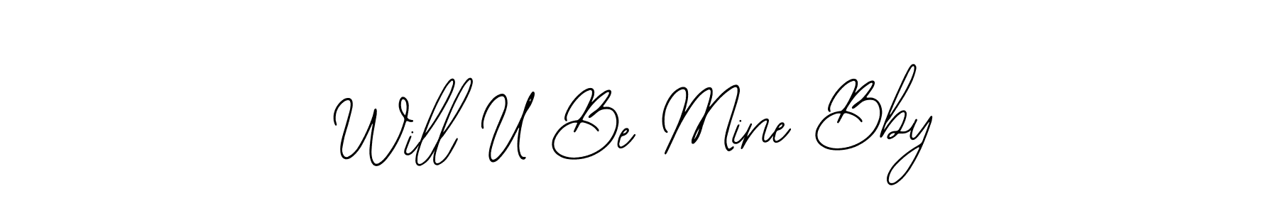 It looks lik you need a new signature style for name Will U Be Mine Bby. Design unique handwritten (Bearetta-2O07w) signature with our free signature maker in just a few clicks. Will U Be Mine Bby signature style 12 images and pictures png