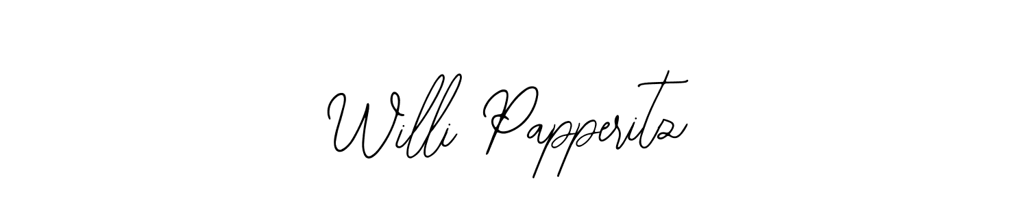 You should practise on your own different ways (Bearetta-2O07w) to write your name (Willi Papperitz) in signature. don't let someone else do it for you. Willi Papperitz signature style 12 images and pictures png