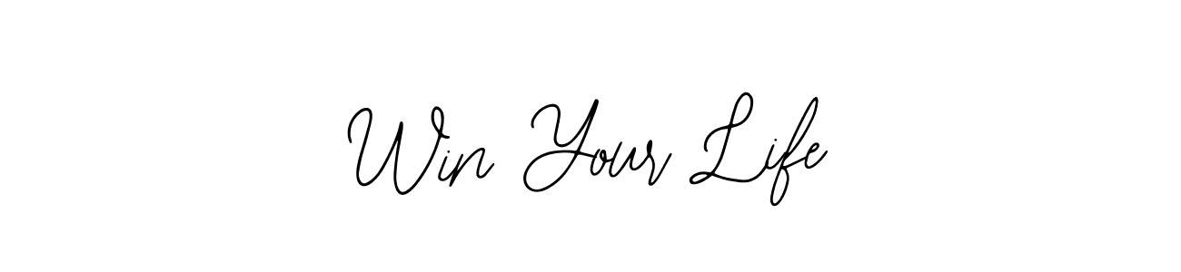 How to make Win Your Life signature? Bearetta-2O07w is a professional autograph style. Create handwritten signature for Win Your Life name. Win Your Life signature style 12 images and pictures png