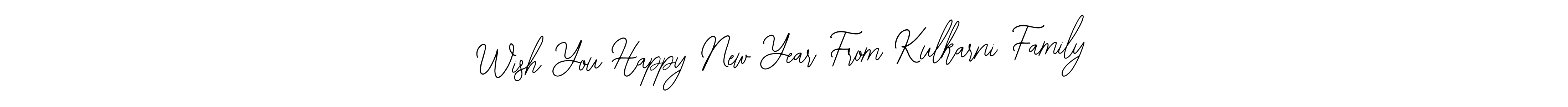 The best way (Bearetta-2O07w) to make a short signature is to pick only two or three words in your name. The name Wish You Happy New Year From Kulkarni Family include a total of six letters. For converting this name. Wish You Happy New Year From Kulkarni Family signature style 12 images and pictures png