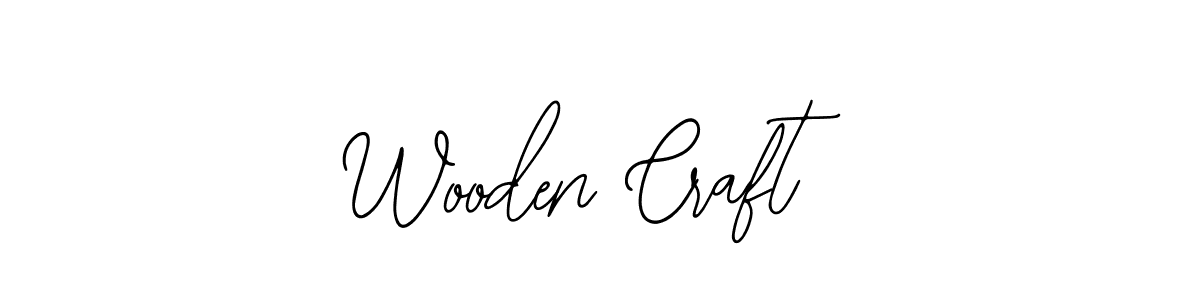 It looks lik you need a new signature style for name Wooden Craft. Design unique handwritten (Bearetta-2O07w) signature with our free signature maker in just a few clicks. Wooden Craft signature style 12 images and pictures png