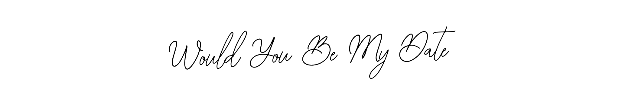 Create a beautiful signature design for name Would You Be My Date . With this signature (Bearetta-2O07w) fonts, you can make a handwritten signature for free. Would You Be My Date  signature style 12 images and pictures png