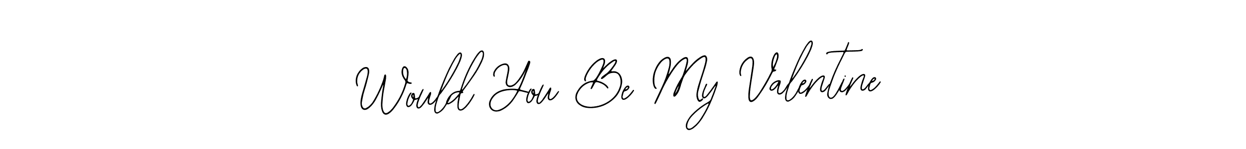 Also You can easily find your signature by using the search form. We will create Would You Be My Valentine name handwritten signature images for you free of cost using Bearetta-2O07w sign style. Would You Be My Valentine signature style 12 images and pictures png