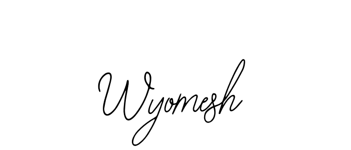 How to make Wyomesh signature? Bearetta-2O07w is a professional autograph style. Create handwritten signature for Wyomesh name. Wyomesh signature style 12 images and pictures png