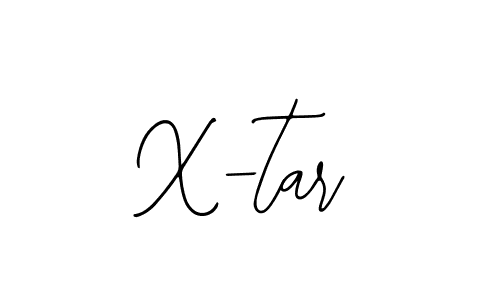 How to make X-tar name signature. Use Bearetta-2O07w style for creating short signs online. This is the latest handwritten sign. X-tar signature style 12 images and pictures png