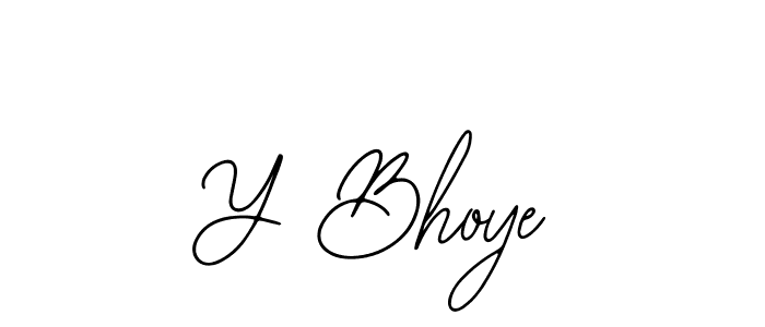 Design your own signature with our free online signature maker. With this signature software, you can create a handwritten (Bearetta-2O07w) signature for name Y Bhoye. Y Bhoye signature style 12 images and pictures png