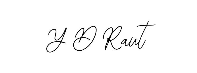 How to Draw Y D Raut signature style? Bearetta-2O07w is a latest design signature styles for name Y D Raut. Y D Raut signature style 12 images and pictures png