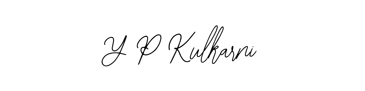 Design your own signature with our free online signature maker. With this signature software, you can create a handwritten (Bearetta-2O07w) signature for name Y P Kulkarni. Y P Kulkarni signature style 12 images and pictures png