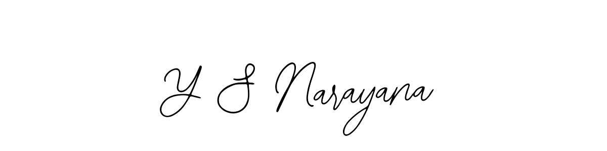 How to make Y S Narayana name signature. Use Bearetta-2O07w style for creating short signs online. This is the latest handwritten sign. Y S Narayana signature style 12 images and pictures png