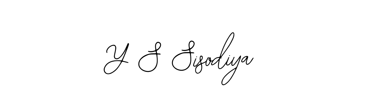 How to make Y S Sisodiya signature? Bearetta-2O07w is a professional autograph style. Create handwritten signature for Y S Sisodiya name. Y S Sisodiya signature style 12 images and pictures png