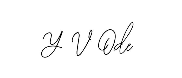 Also You can easily find your signature by using the search form. We will create Y V Ode name handwritten signature images for you free of cost using Bearetta-2O07w sign style. Y V Ode signature style 12 images and pictures png