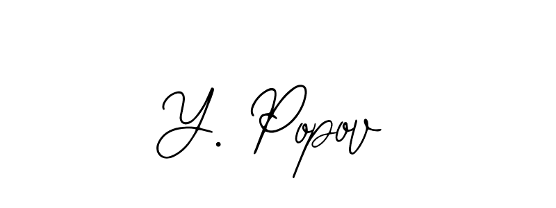 Once you've used our free online signature maker to create your best signature Bearetta-2O07w style, it's time to enjoy all of the benefits that Y. Popov name signing documents. Y. Popov signature style 12 images and pictures png