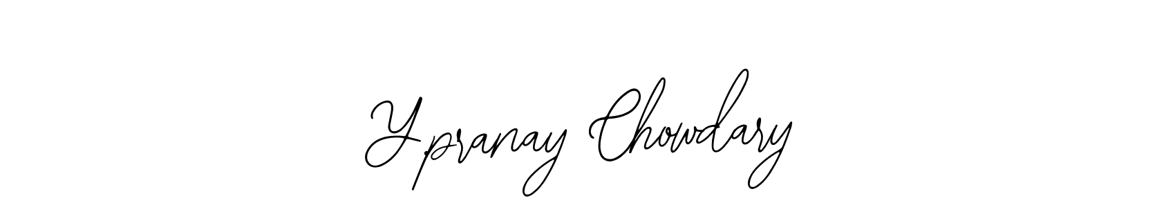 Make a beautiful signature design for name Y.pranay Chowdary. Use this online signature maker to create a handwritten signature for free. Y.pranay Chowdary signature style 12 images and pictures png