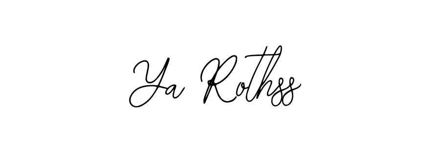 Once you've used our free online signature maker to create your best signature Bearetta-2O07w style, it's time to enjoy all of the benefits that Ya Rothss name signing documents. Ya Rothss signature style 12 images and pictures png