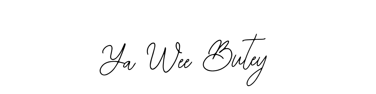 Ya Wee Butey stylish signature style. Best Handwritten Sign (Bearetta-2O07w) for my name. Handwritten Signature Collection Ideas for my name Ya Wee Butey. Ya Wee Butey signature style 12 images and pictures png