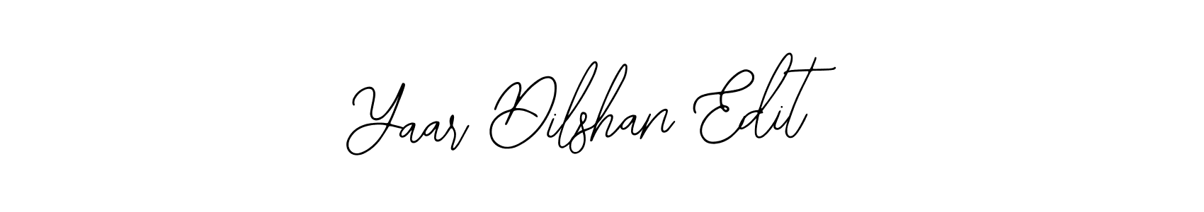 How to Draw Yaar Dilshan Edit signature style? Bearetta-2O07w is a latest design signature styles for name Yaar Dilshan Edit. Yaar Dilshan Edit signature style 12 images and pictures png