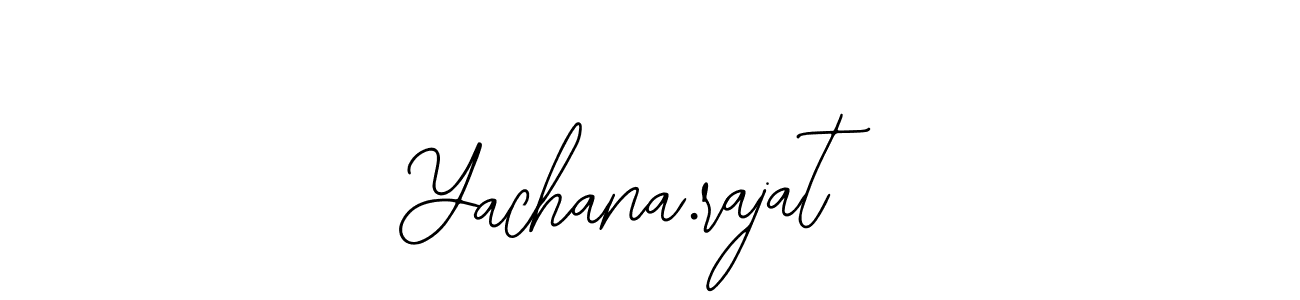 Design your own signature with our free online signature maker. With this signature software, you can create a handwritten (Bearetta-2O07w) signature for name Yachana.rajat. Yachana.rajat signature style 12 images and pictures png