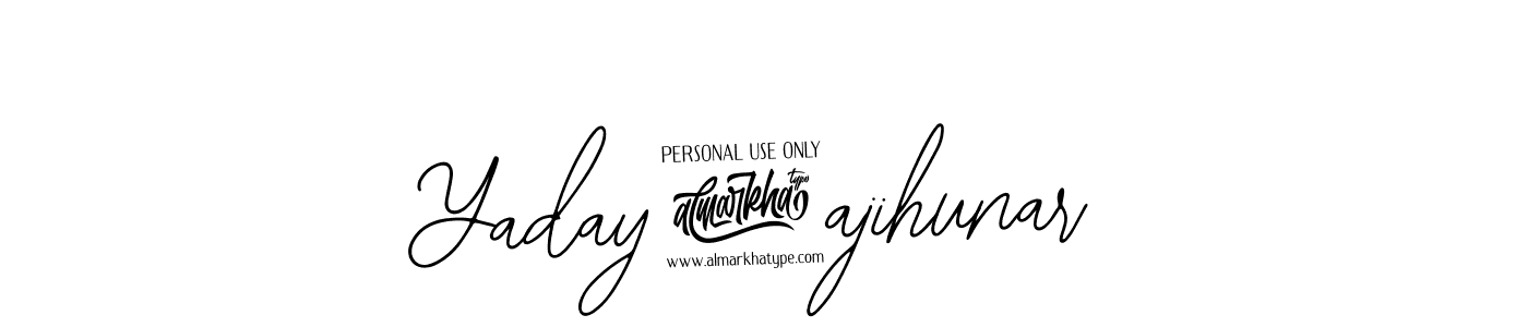 Make a beautiful signature design for name Yaday7ajihunar. Use this online signature maker to create a handwritten signature for free. Yaday7ajihunar signature style 12 images and pictures png