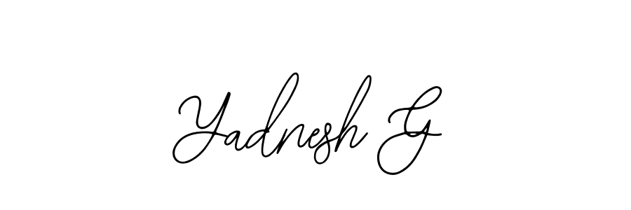 You should practise on your own different ways (Bearetta-2O07w) to write your name (Yadnesh G) in signature. don't let someone else do it for you. Yadnesh G signature style 12 images and pictures png