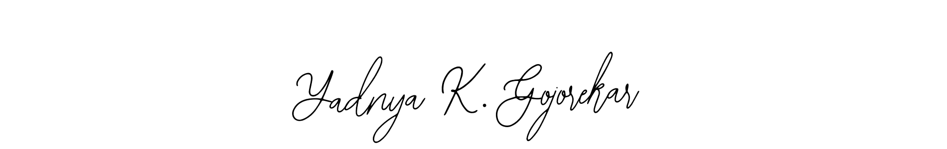 Design your own signature with our free online signature maker. With this signature software, you can create a handwritten (Bearetta-2O07w) signature for name Yadnya K. Gojorekar. Yadnya K. Gojorekar signature style 12 images and pictures png