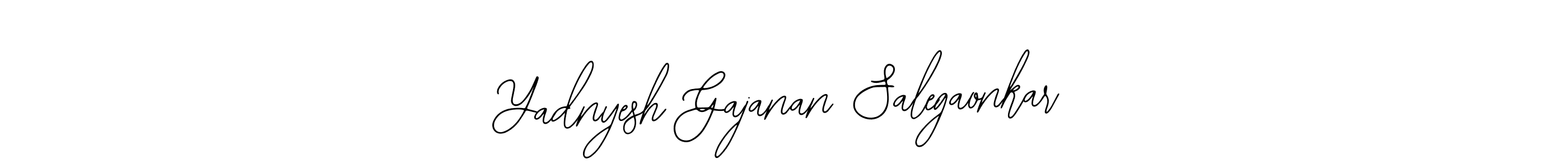 Yadnyesh Gajanan Salegaonkar stylish signature style. Best Handwritten Sign (Bearetta-2O07w) for my name. Handwritten Signature Collection Ideas for my name Yadnyesh Gajanan Salegaonkar. Yadnyesh Gajanan Salegaonkar signature style 12 images and pictures png