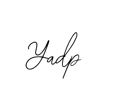 You should practise on your own different ways (Bearetta-2O07w) to write your name (Yadp) in signature. don't let someone else do it for you. Yadp signature style 12 images and pictures png