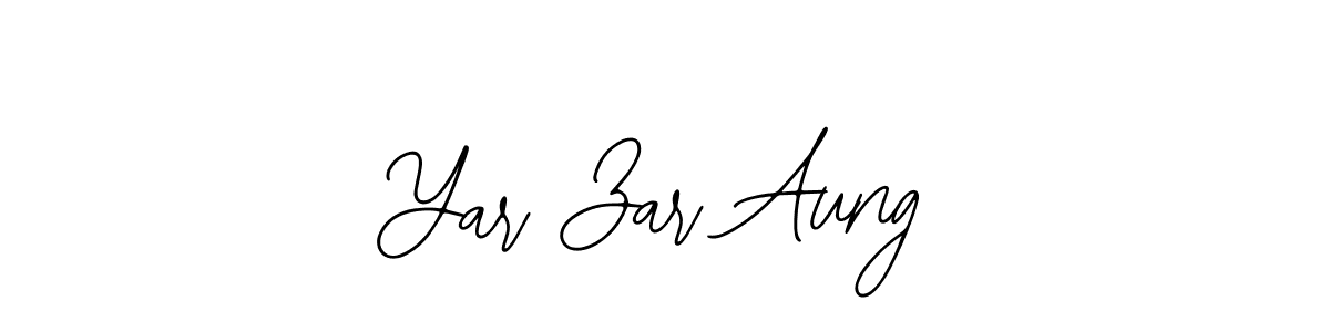 How to make Yar Zar Aung name signature. Use Bearetta-2O07w style for creating short signs online. This is the latest handwritten sign. Yar Zar Aung signature style 12 images and pictures png