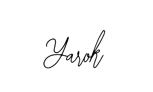 You should practise on your own different ways (Bearetta-2O07w) to write your name (Yarok) in signature. don't let someone else do it for you. Yarok signature style 12 images and pictures png
