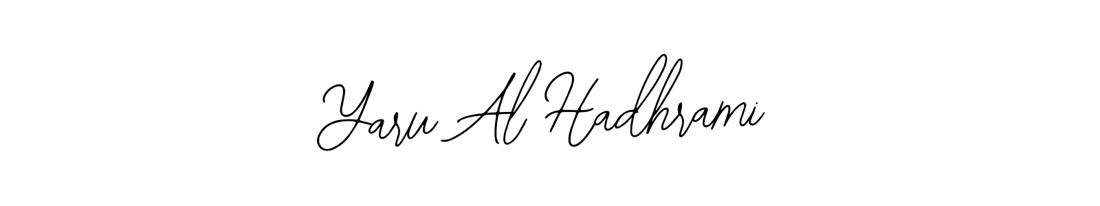 Also we have Yaru Al Hadhrami name is the best signature style. Create professional handwritten signature collection using Bearetta-2O07w autograph style. Yaru Al Hadhrami signature style 12 images and pictures png