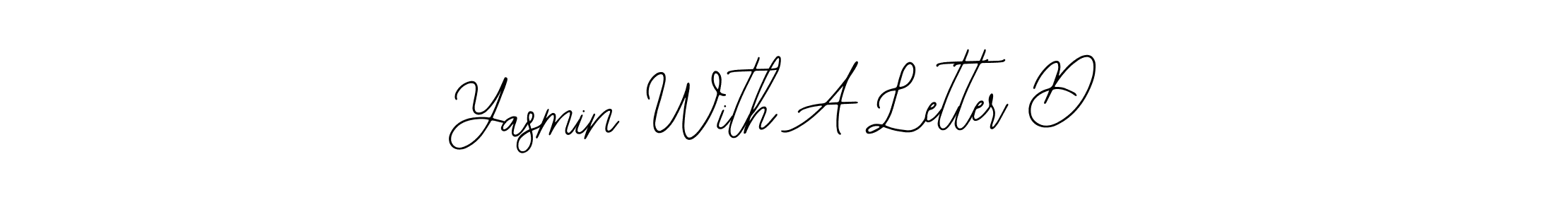 Yasmin With A Letter D stylish signature style. Best Handwritten Sign (Bearetta-2O07w) for my name. Handwritten Signature Collection Ideas for my name Yasmin With A Letter D. Yasmin With A Letter D signature style 12 images and pictures png