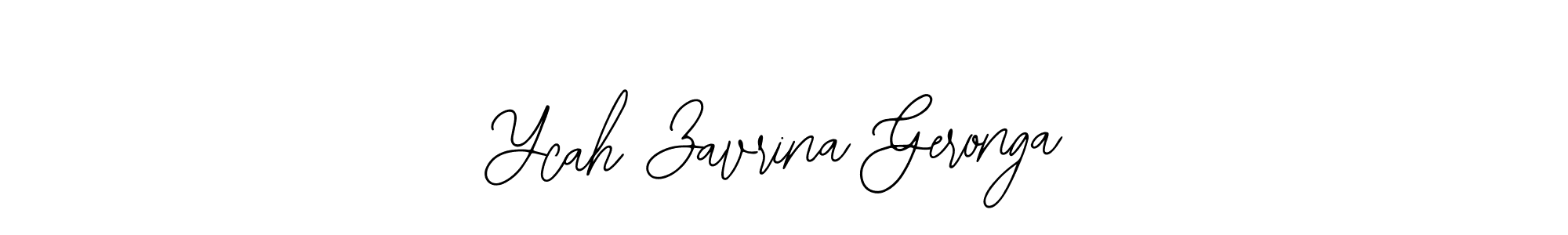 How to make Ycah Zavrina Geronga name signature. Use Bearetta-2O07w style for creating short signs online. This is the latest handwritten sign. Ycah Zavrina Geronga signature style 12 images and pictures png