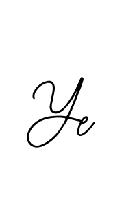 Make a beautiful signature design for name Ye. With this signature (Bearetta-2O07w) style, you can create a handwritten signature for free. Ye signature style 12 images and pictures png