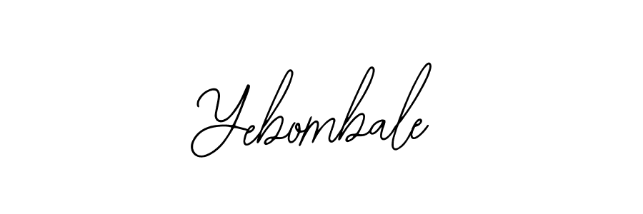 You should practise on your own different ways (Bearetta-2O07w) to write your name (Yebombale) in signature. don't let someone else do it for you. Yebombale signature style 12 images and pictures png